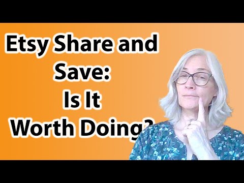 Etsy Share and Save program: Is it worth it? Let's take a look. Etsy seller tutorials