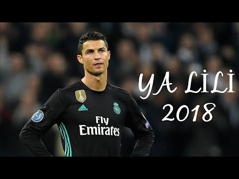 Cristiano Ronaldo - Ya Lili (2018)