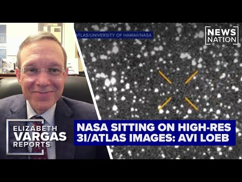 NASA is sitting on high-resolution 3I/ATLAS images: Avi Loeb | Elizabeth Vargas Reports
