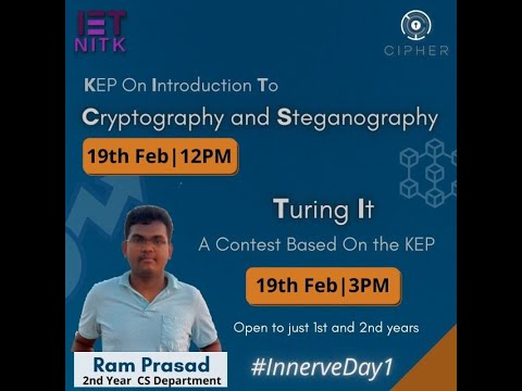 INNERVE 2022- Introduction to Cryptography and Steganography | Cipher | IET NITK