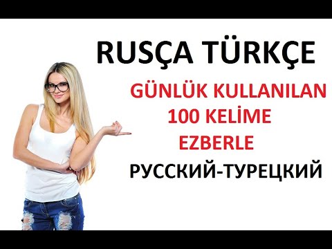RUSÇA TÜRKÇE ÖNEMLİ 100 KELİME