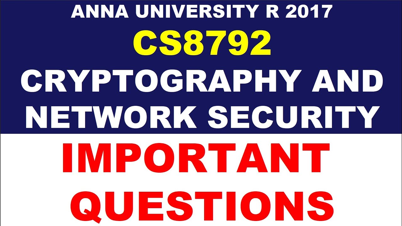 CS8792 Cryptography and Network Security: Key Questions by Manojkumar C