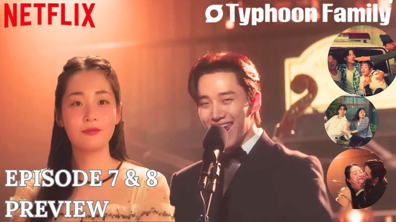 Typhoon Family Ep 7 & 8 Preview | Lee Junho & Kim Minha | Eng Sub 🌪️