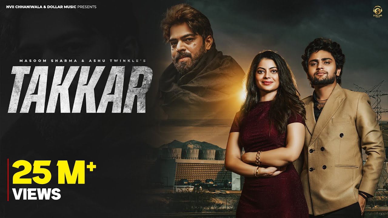 Takkar Official Video ๐ถ by Masoom Sharma (2025)