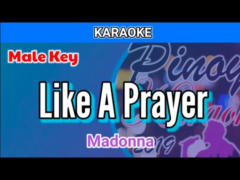 Like A Prayer - Karaoke Version in Male Key