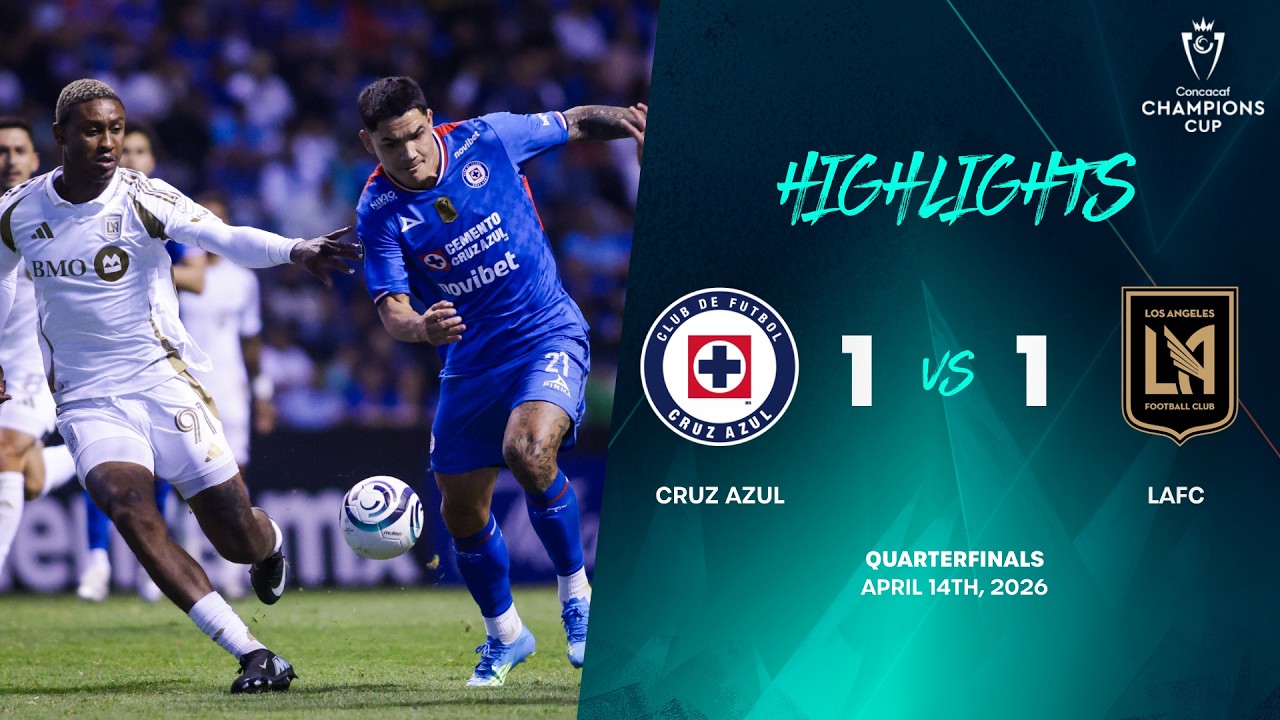 Cruz Azul vs LAFC | 2026 Concacaf Champions QF