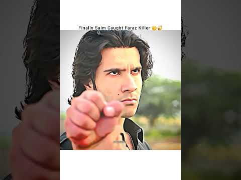 Saim Caught Faraz Killer😲💯Feroze khan attitude status #humraaz #ferozekhan #ayezakhan #shortvideo