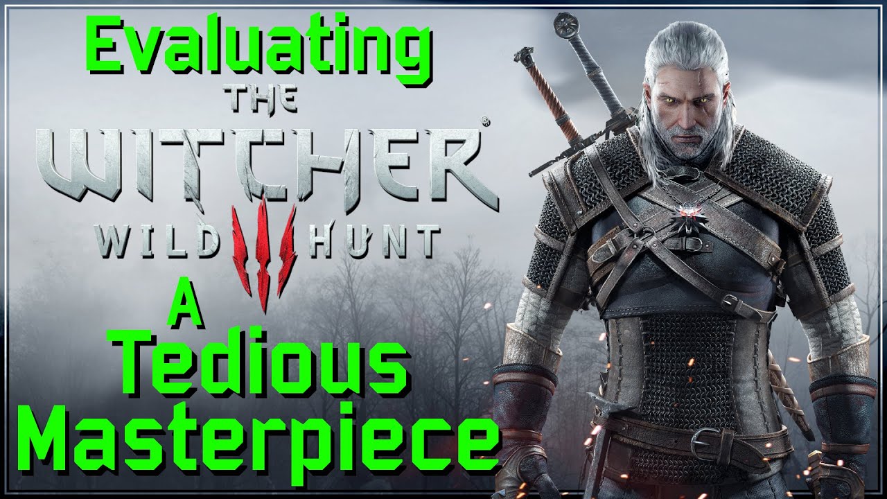 The Witcher 3 Review: A Tedious Masterpiece 🎮
