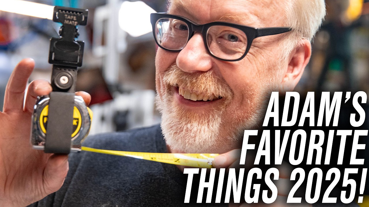 Adam Savage's Favorite Things of 2025!