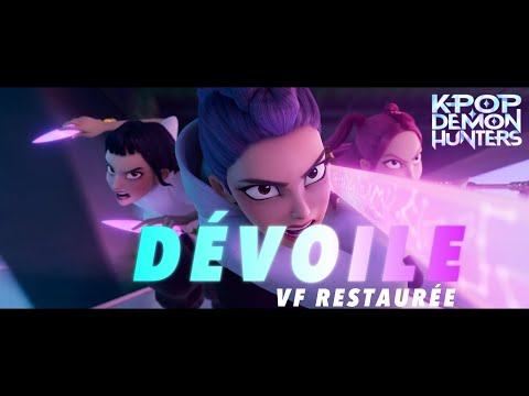 "Dévoile" | KPop Demon Hunters - Clip VF Restaurée avec Paroles