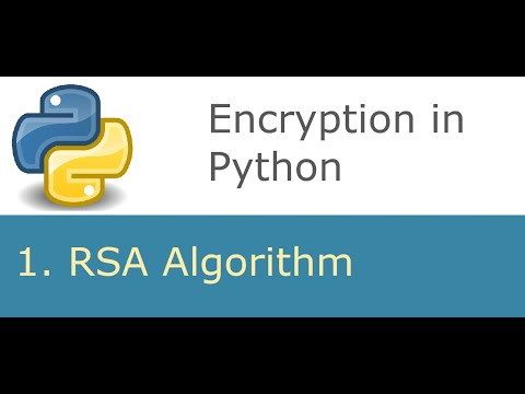 RSA algorithm and how you can encode your own version in Python