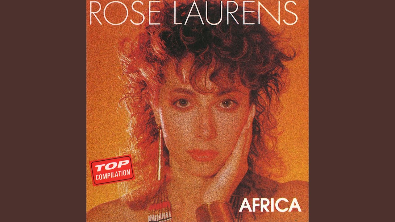 Africa (Long Version) by Rose Laurens 🌍