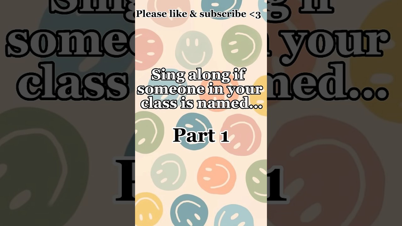 Sing Along When a Classmate's Name Is Called ๐ถ