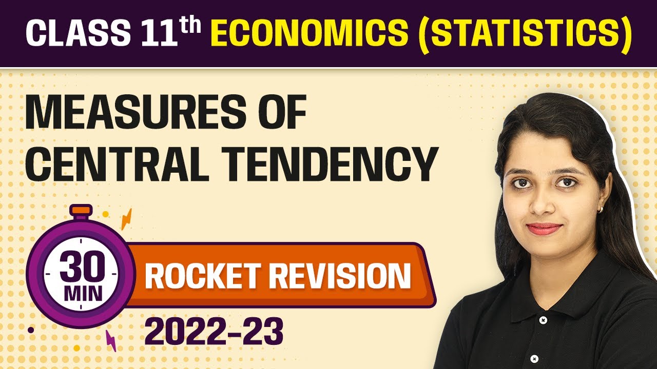 Central Tendency Revision for Class 11 Economics 📊