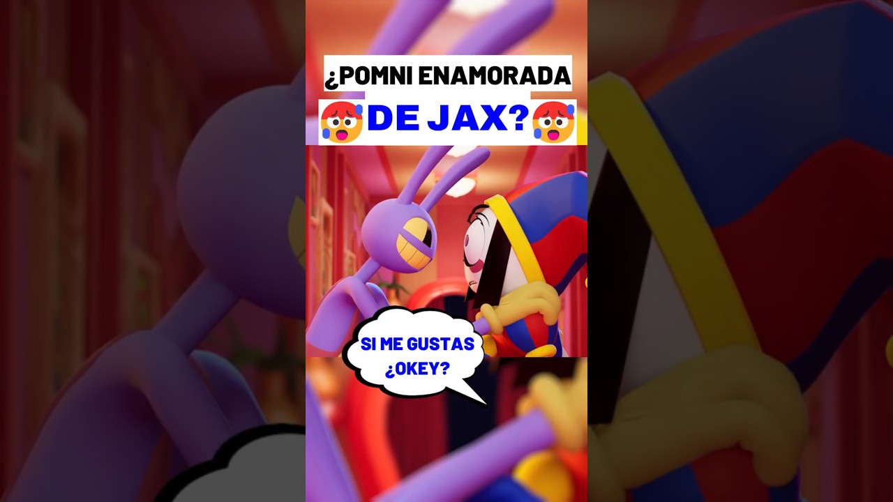 ¿Pomni Enamorada de Jax? ¡Descubre lo que pasa en el Episodio 6 de Digital Circus! 🎪