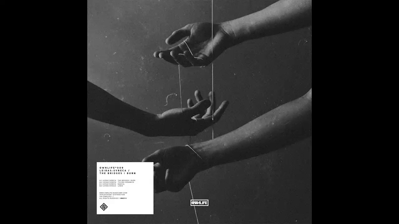 Leiras & Svreca - Naacal [OWN009] 🎶