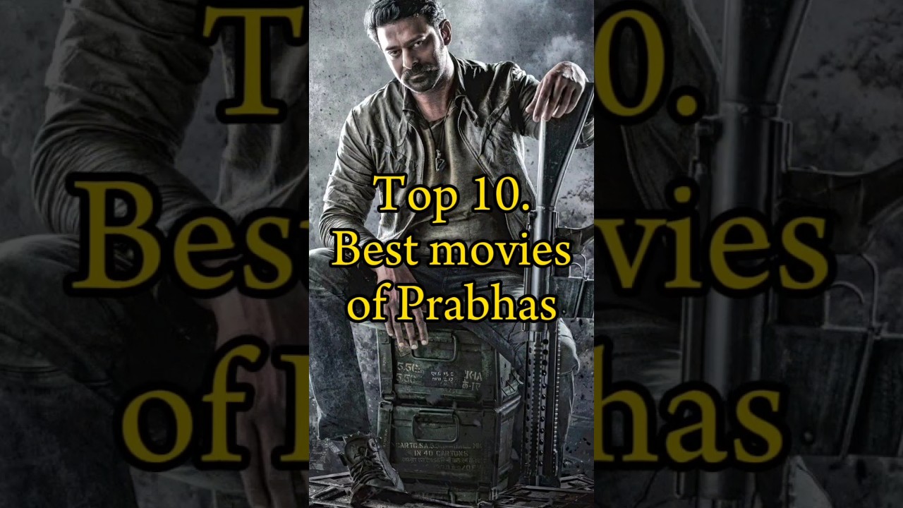 Top 10 Prabhas Movies 🎬 #shorts