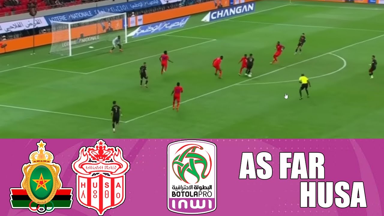 Regardez en Direct : AS FAR vs HUSA - Match de Botola Pro 2025 ⚽