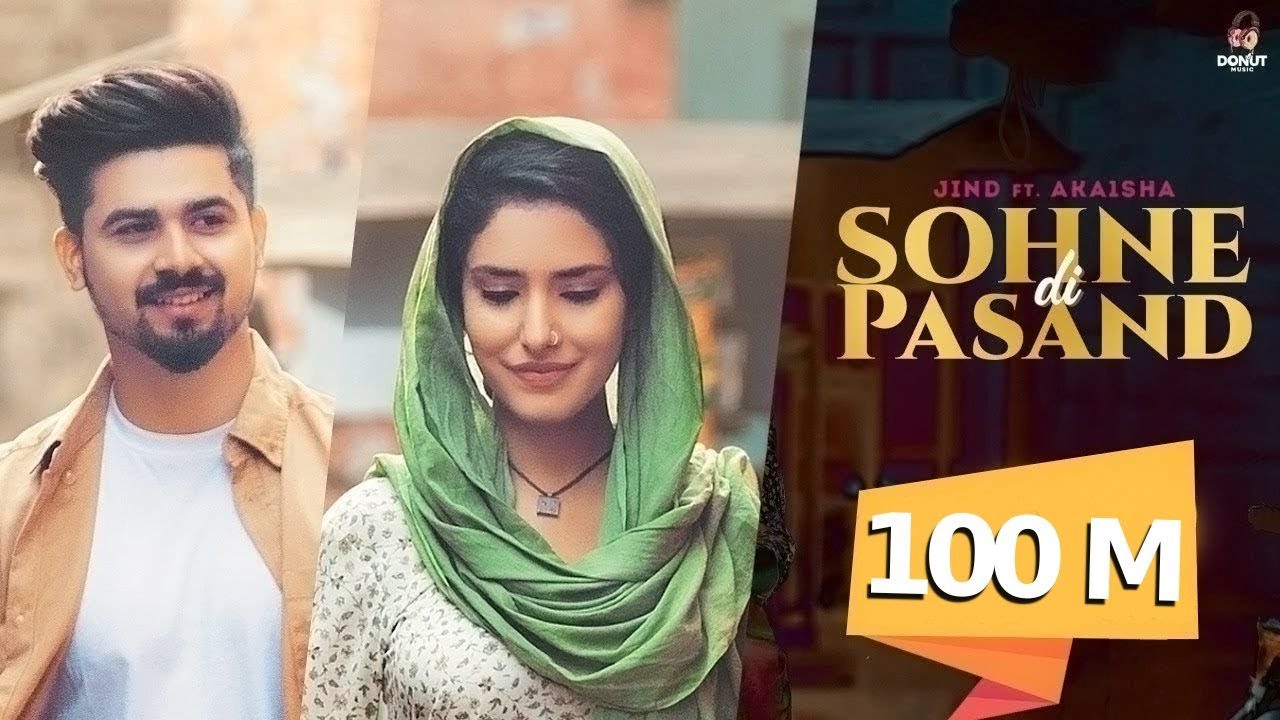 Sohne Di Pasand Official Music Video 🎶