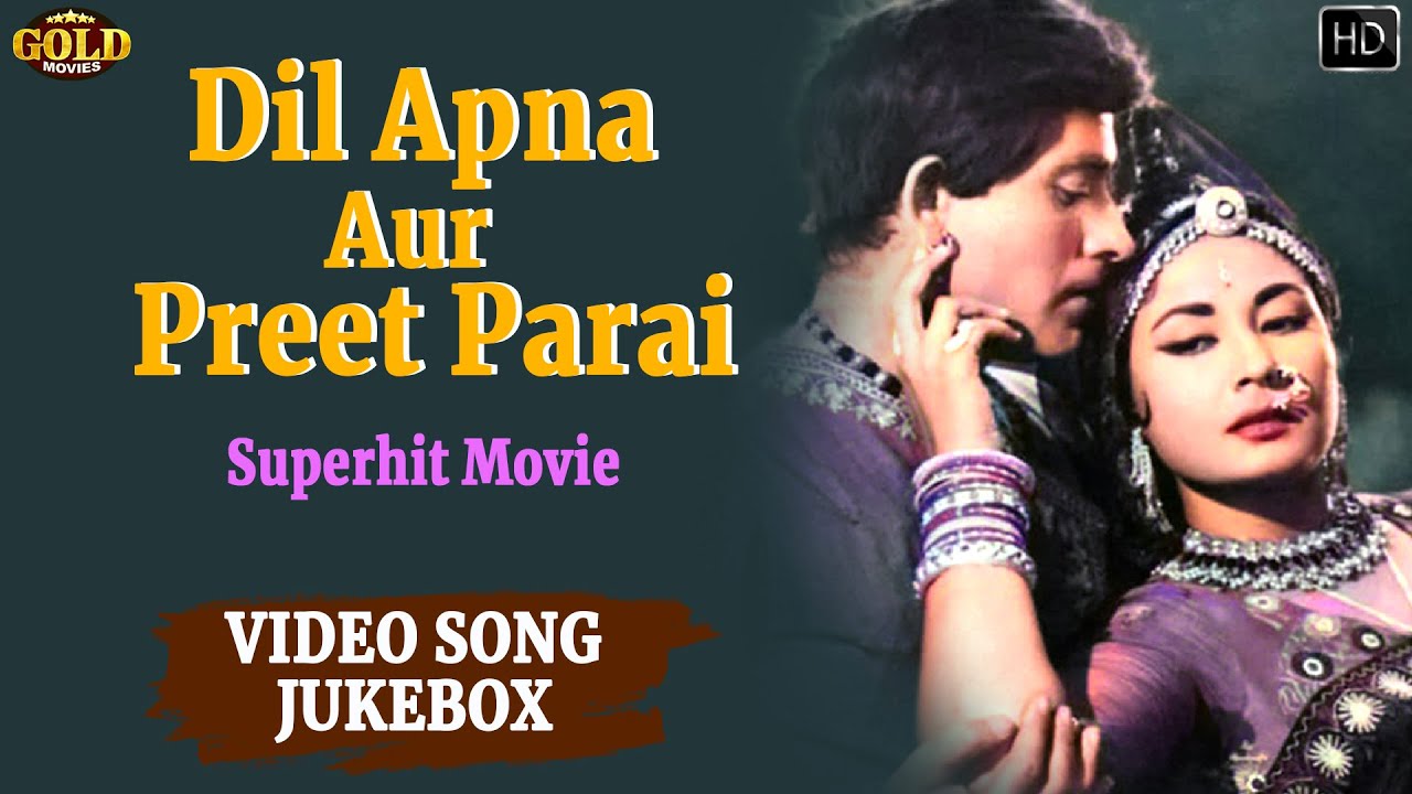 Dil Apna Aur Preet Parai (1960) HD Song Jukebox 🎬