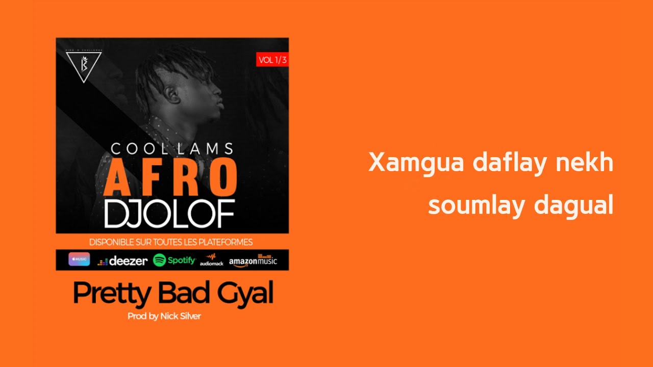 2- Cool Lams - Pretty Bad Gyal (Lyrics) 🎶