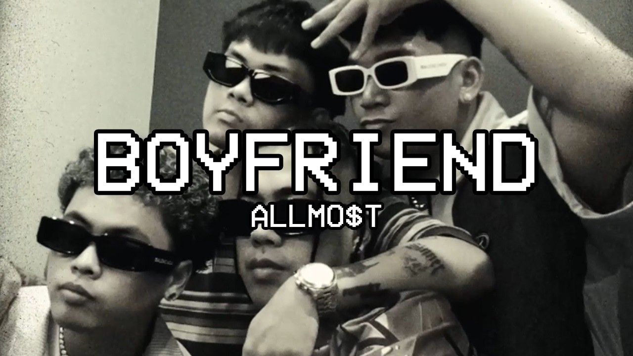 ALLMO$T - Boyfriend ๐ถ Official Music Video | Stream Now