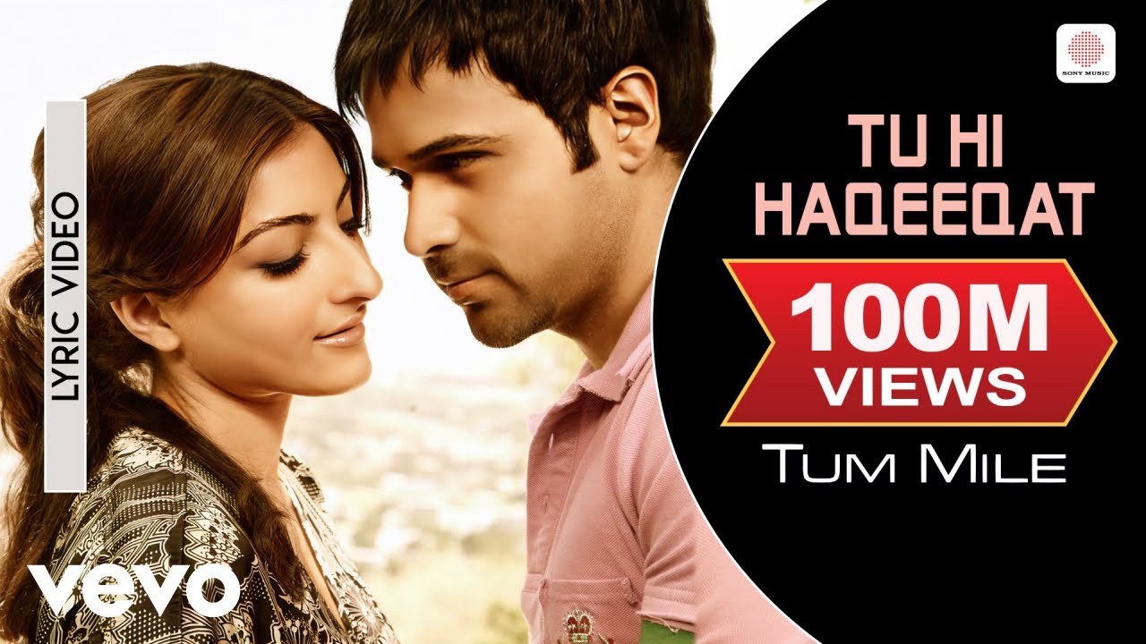 Tu Hi Haqeeqat Lyric Video - Tum Mile 🎶