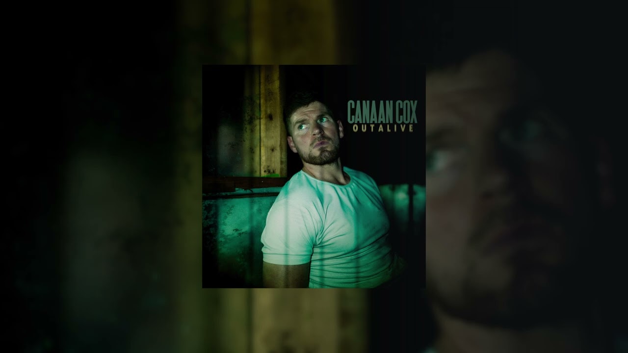 Canaan Cox - Out Alive (Official Audio) 🎶