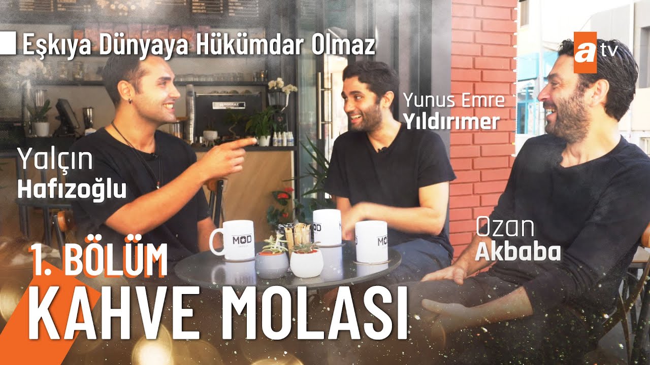 Kahve Molasında Eşkıya Dünyaya Hükümdar Olmaz'ın Ünlü Oyuncuları 🎬