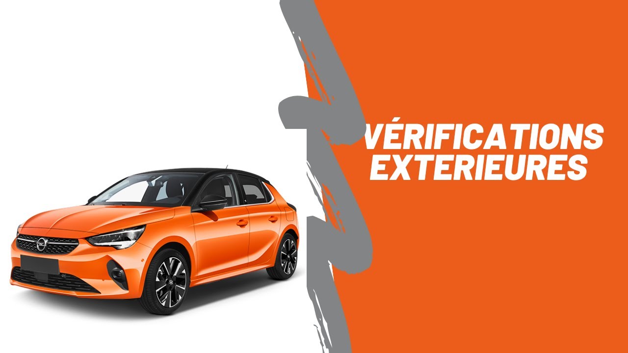 Guide Complet pour la Vérification Extérieure de l'Opel Corsa 2022 🚗