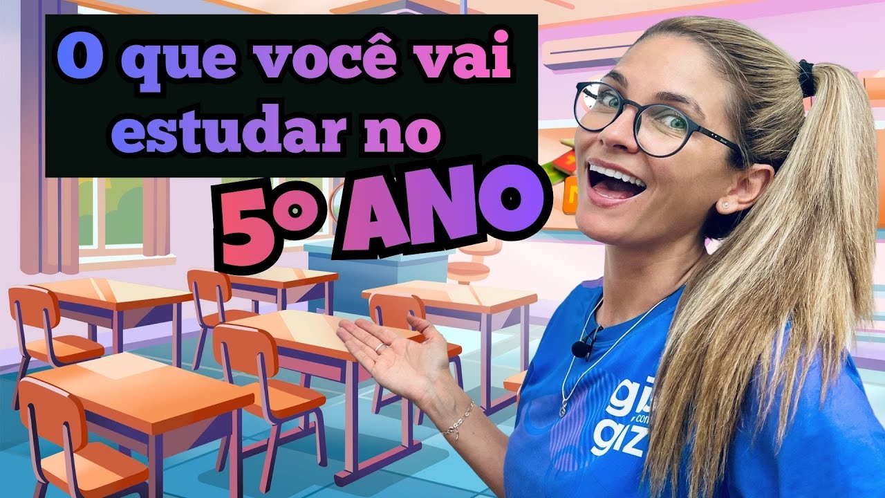 O QUE VOCÊ VAI ESTUDAR NO 5º ANO?