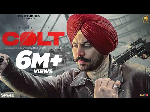 COLT (Official Video) | Pavitar Lassoi | MXRCI | Latest Punjabi Songs 2022 | PB STUDIOS