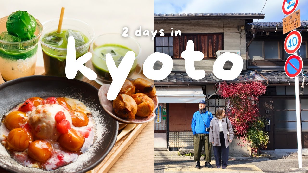 2 Days in Kyoto | Top Eats & Travel Tips 🇯🇵