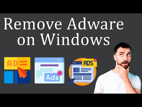 How to get rid of Adware on Windows?
