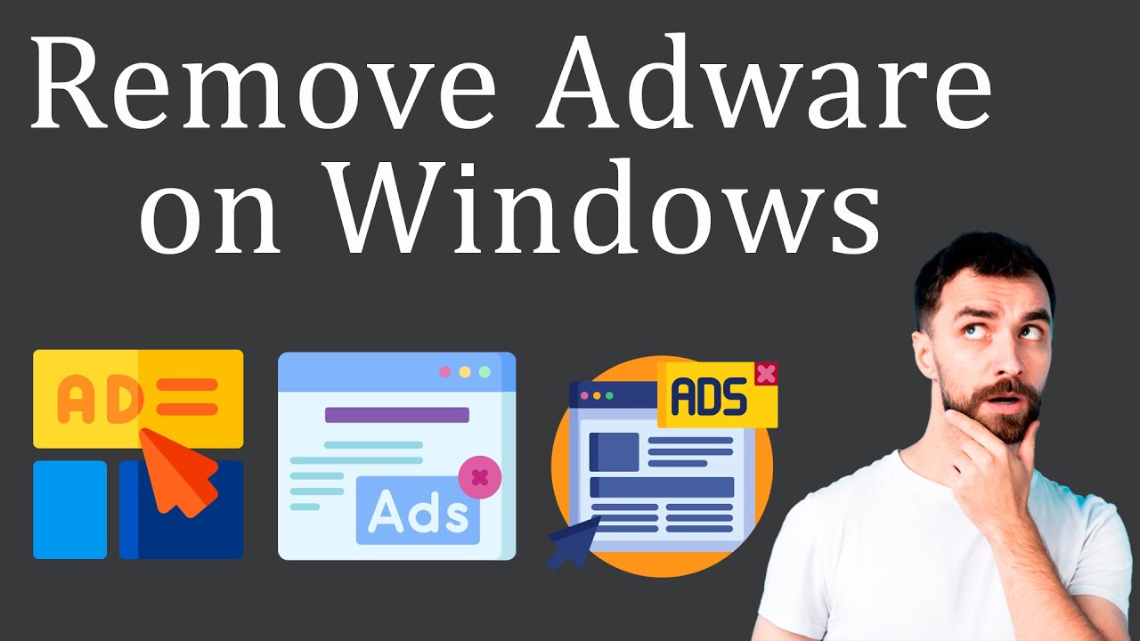 How to Remove Adware from Windows