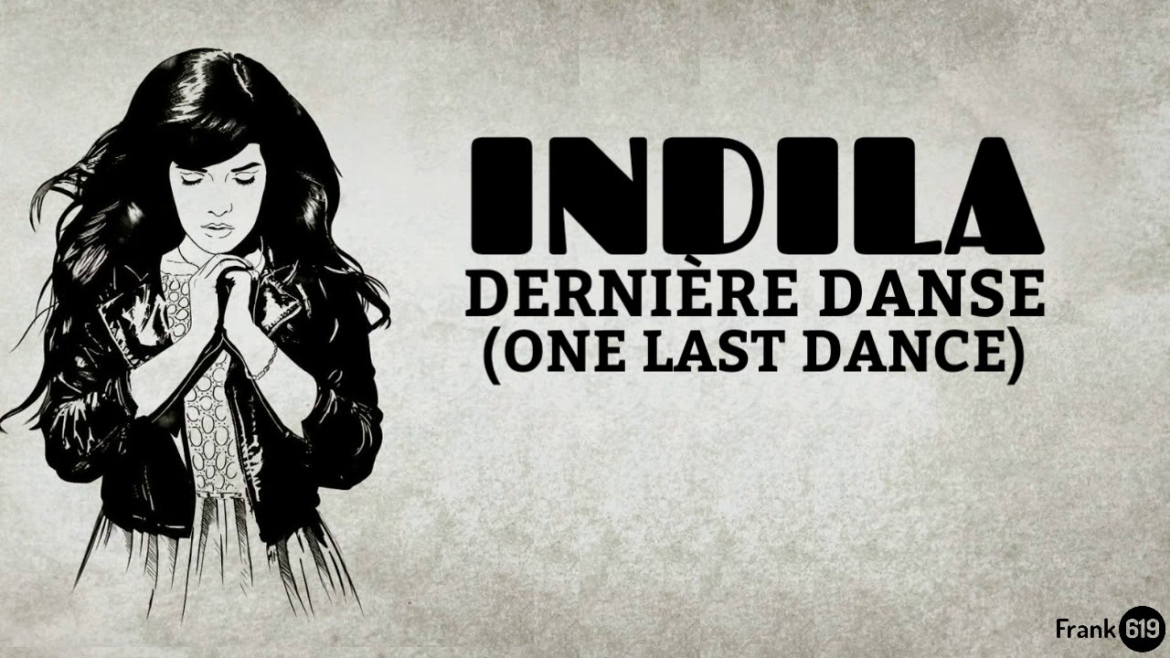 Indila - Dernière Danse (French & English Lyrics) 🎶