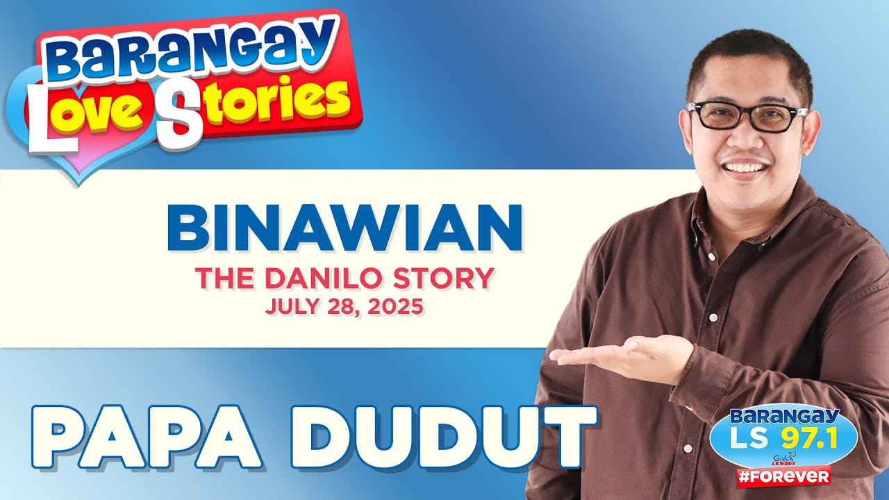 Binawian - Danilo | Barangay Love Stories 💌
