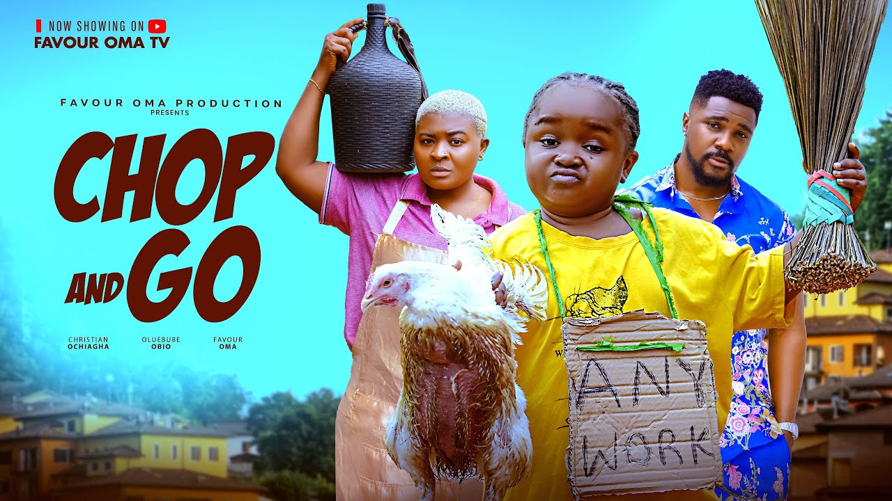 CHOP AND GO (New movie) FAVOUR OMA EBUBE OBIO CHRISTIAN | Nigerian Movies 2025 Latest Full Movies