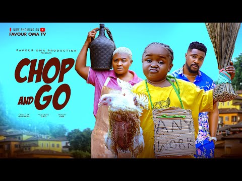 CHOP AND GO (New movie) FAVOUR OMA EBUBE OBIO CHRISTIAN | Nigerian Movies 2025 Latest Full Movies