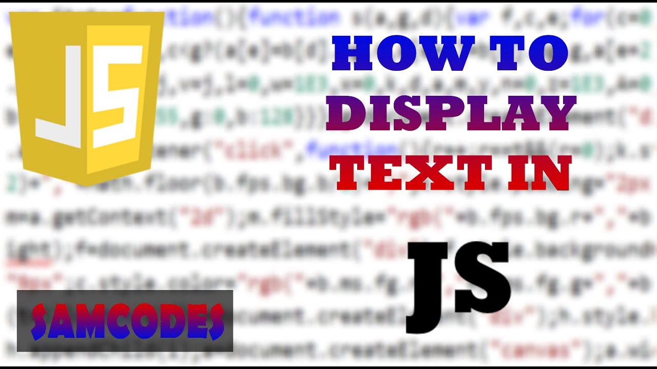Displaying Text in JavaScript: A Simple Guide