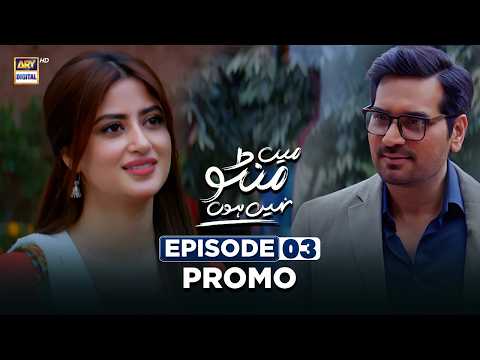 Main Manto Nahi Hoon Episode 3 | Promo | Humayun Saeed - Sajal Aly | ARY Digital Drama