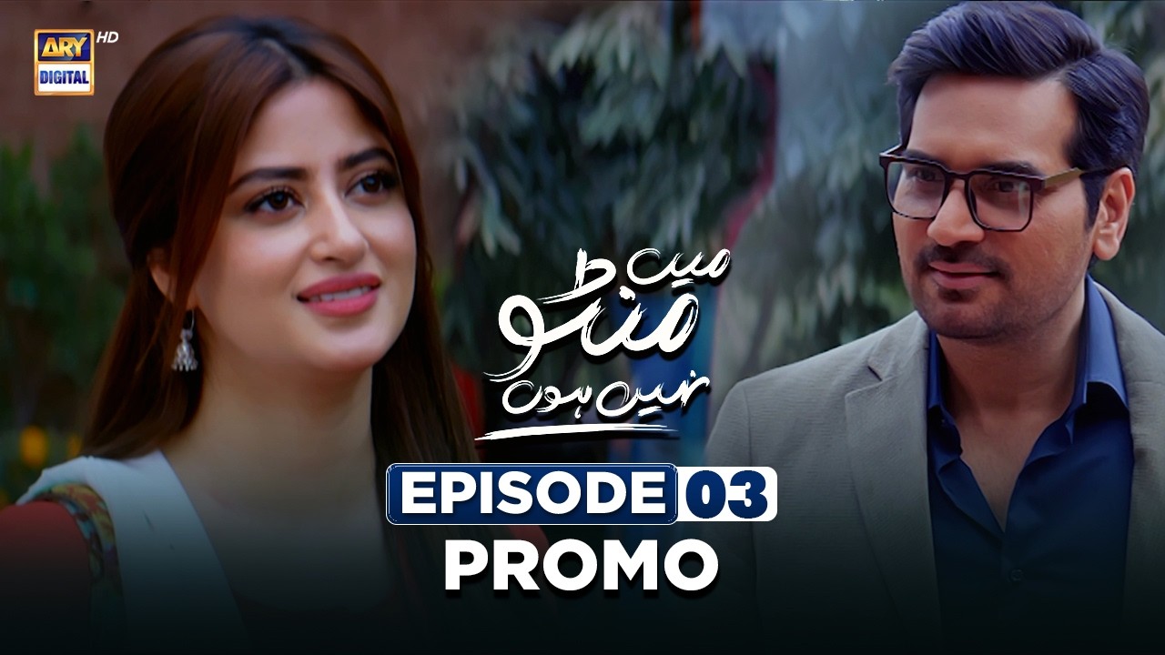 Main Manto Nahi Hoon Episode 3 Promo | Humayun Saeed & Sajal Aly | ARY Digital