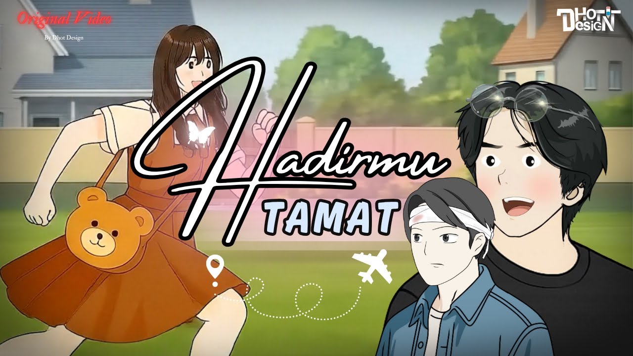 HADIRMU PART 12 (TAMAT) - Dhot Design | Nostalgia Sekolah SMA yang Seru & Menginspirasi 🎓