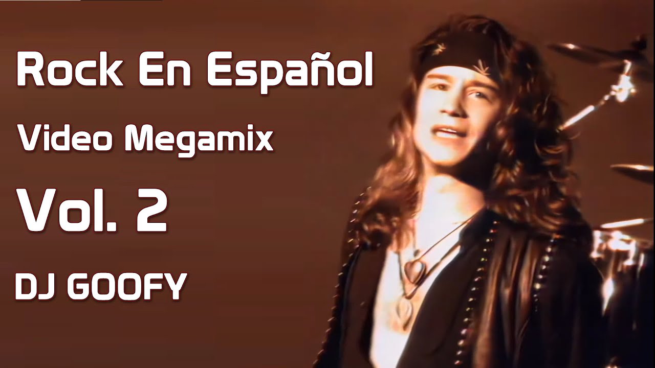 DJ GOOFY Rock en Español Megamix Vol. 2 🎶