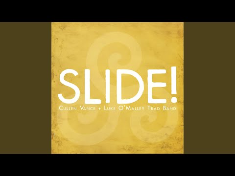 Slide! (feat. Luke O'Malley Trad Band)