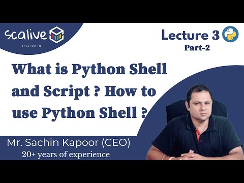 Lecture 3-2 || What is Python Shell and Script? And How to use Python Shell? - SCALive