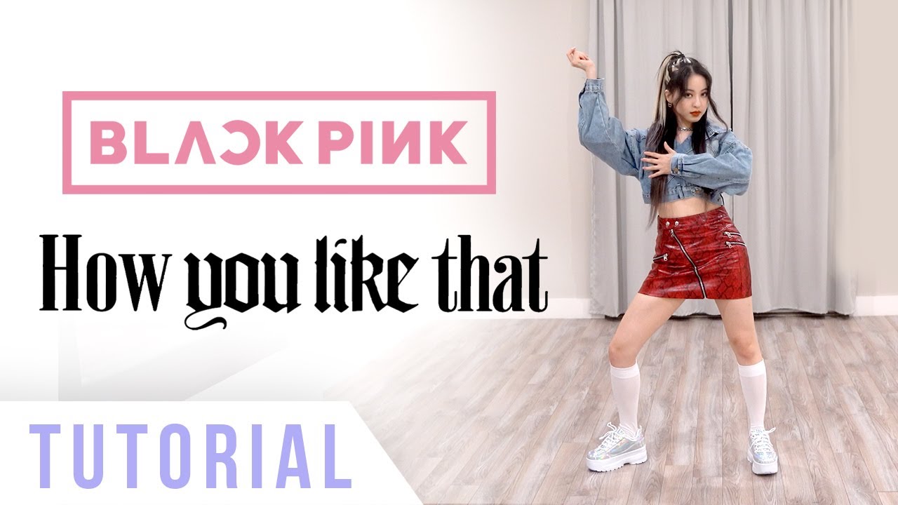 BLACKPINK 'How You Like That' Dance Tutorial 🎶