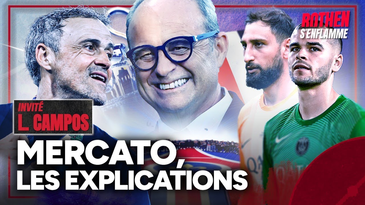 PSG: Campos parle mercato, Donnarumma et Dembélé ⚽