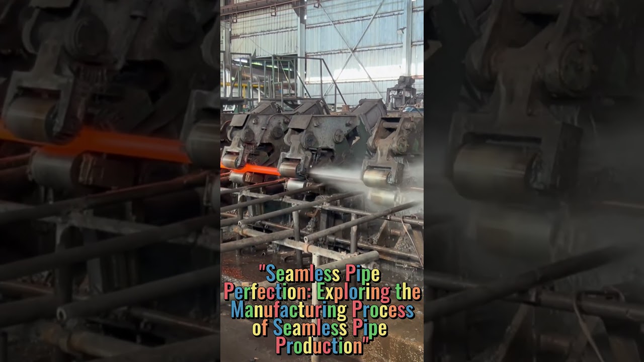 Seamless Pipe Manufacturing Process 🛠️