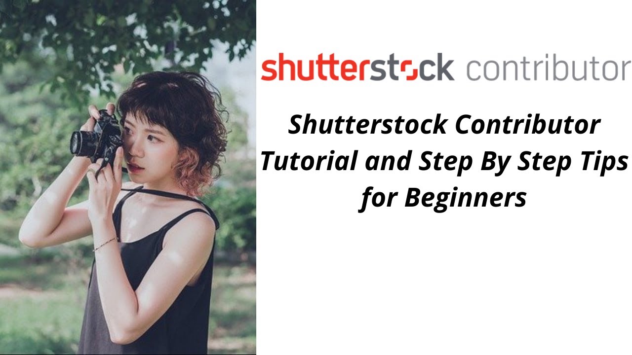 Ultimate Guide for Beginners: How to Earn Money as a Shutterstock Contributor 💰